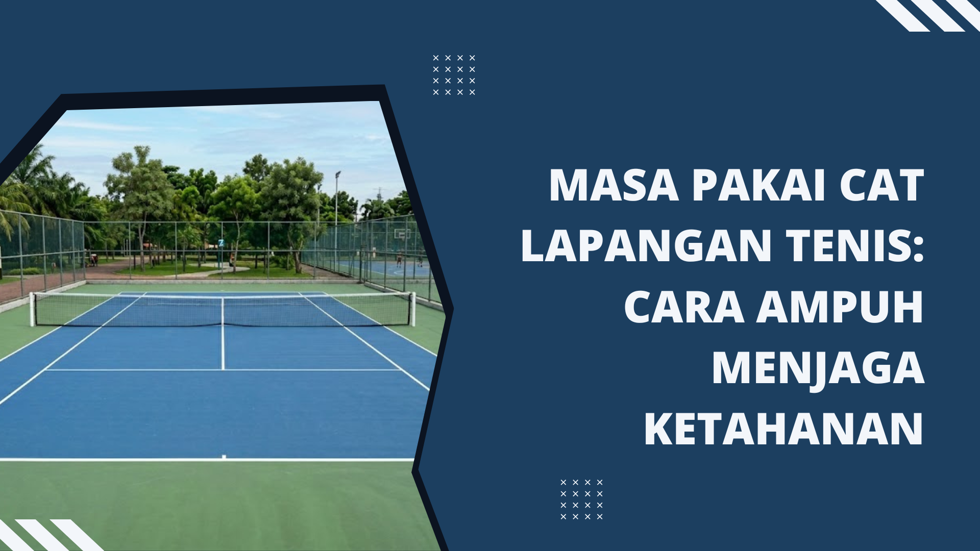 masa pakai cat lapangan tenis